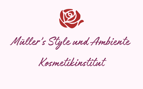 Müllers Style und Ambiente Kosmetikinstitut 